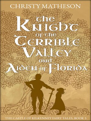 cover image of The Knight of Terrible Valley and Aiden of Florida